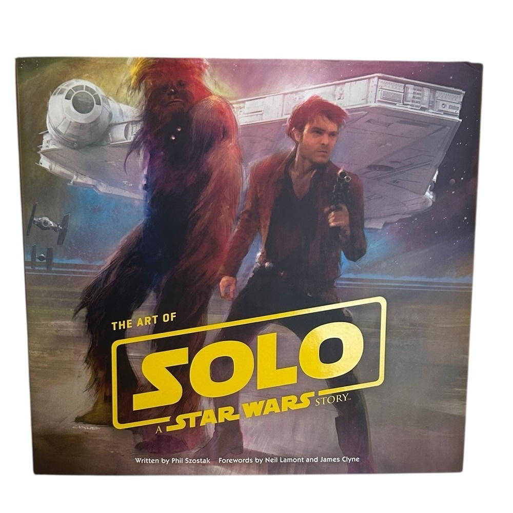 The Art of Solo a Star Wars Story by Phil‎ Szostak